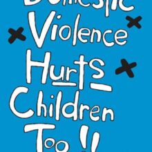 Domestic Violence Hurts Children Too - brochure