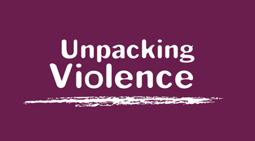 Unpacking-violence-header